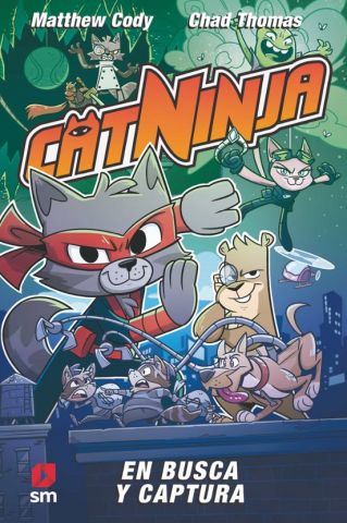 CATNINJA 3. EN BUSCA Y CAPTURA (SM)
