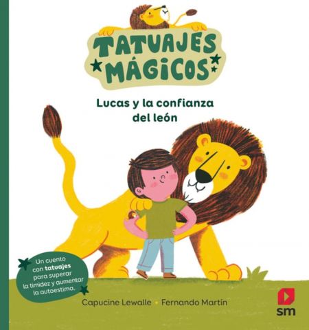 LUCAS Y LA CONFIANZA DEL LEÓN (SM)