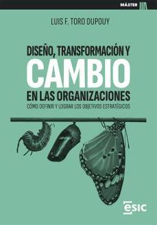 DISEÑO, TRANSFORMACIÓN Y CAMBIO EN LAS ORGANIZACIONES (ESIC)