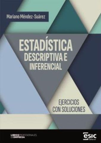 ESTADÍSTICA DESCRIPTIVA E INFERENCIAL (ESIC)