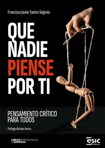 QUE NADIE PIENSE POR TI (ESIC)