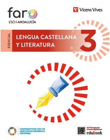 (VICENS VIVES) LENGUA CASTELLANA Y LITERATURA 3º ESO AND 24 (ESENCIAL FARO)