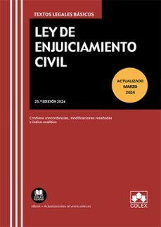 LEY DE ENJUICIAMIENTO CIVIL ED. 2024 (CÓLEX)