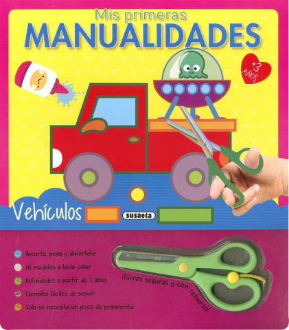 MIS PRIMERAS MANUALIDADES. VEHÍCULOS (SUSAETA)