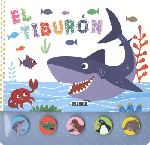 EL TIBURÓN. CON 5 SONIDOS (SUSAETA)