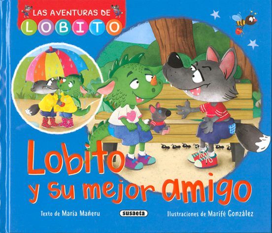 LOBITO Y SU MEJOR AMIGO (SUSAETA)