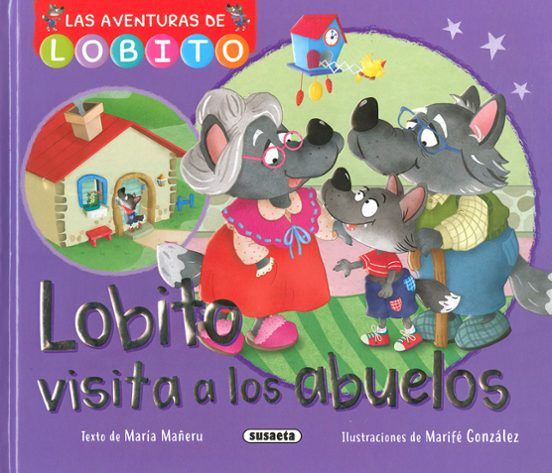 LOBITO VISITA A LOS ABUELOS (SUSAETA)