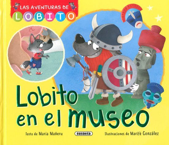 LOBITO EN EL MUSEO   (SUSAETA)