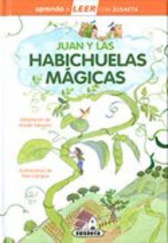 JUAN Y LAS HABICHUELAS MÁGICAS (SUSAETA)