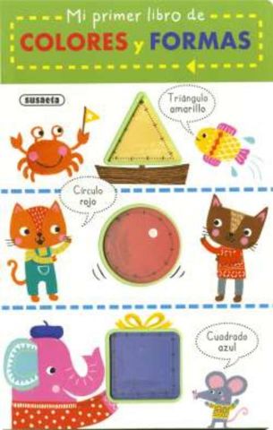 MI PRIMER LIBRO DE COLORES Y FORMAS (SUSAETA)