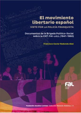 EL MOVIMIENTO LIBERTARIO ESPAÑOL (FUND. ANSELMO LORENZO)