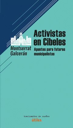 ACTIVISTAS EN CIBELES (TRAFICANTES DE SUEÑOS)