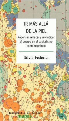 IR MÁS ALLÁ DE LA PIEL (TRAFICANTES DE SUEÑOS)