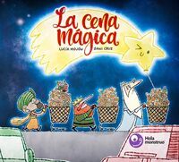 LA CENA MÁGICA (HOLA MONSTRUO)