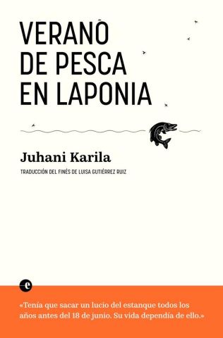 VERANO DE PESCA EN LAPONIA (DELESTE)