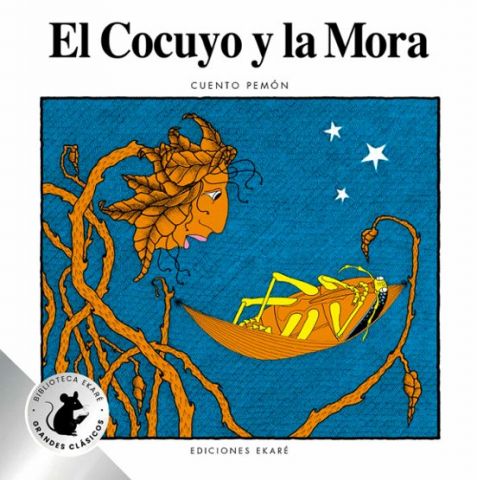 EL COCUYO Y LA MORA (EKARÉ)