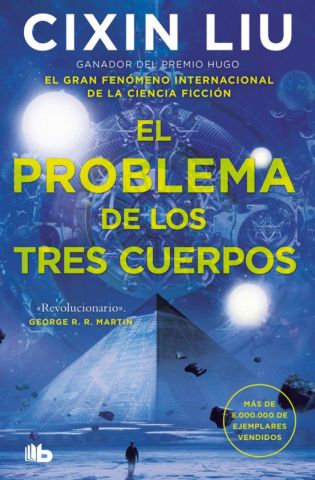 EL PROBLEMA DE LOS TRES CUERPOS (B DE BOLSILLO)