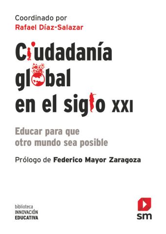 CIUDADANÍA GLOBAL EN EL SIGLO XXI (SM)