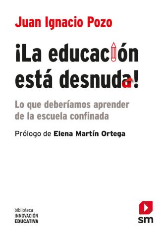 ¡LA EDUCACIÓN ESTÁ DESNUDA! (SM)