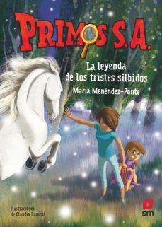 PRIMOS S.A. 7. LA LEYENDA DE LOS TRISTES SILBIDOS