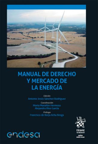 MANUAL DE DERECHO Y MERCADO DE LA ENERGÍA (TIRANT)