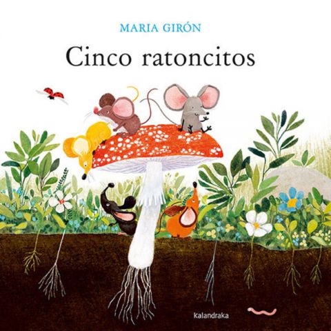 CINCO RATONCITOS (KALANDRAKA)