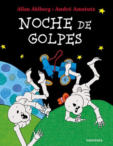 NOCHE DE GOLPES (KALANDRAKA)