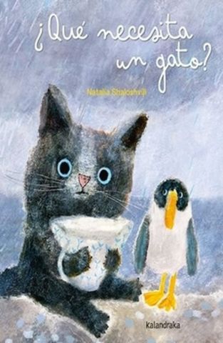 ¿QUÉ NECESITA UN GATO? (KALANDRAKA)