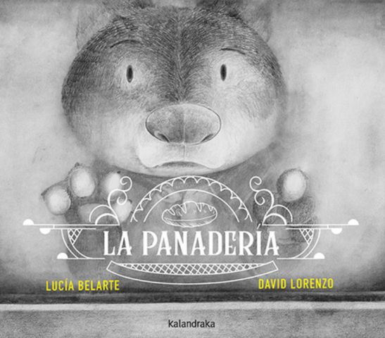 LA PANADERÍA (KALANDRAKA)