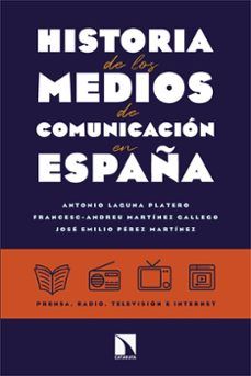HISTORIA DE LOS MEDIOS DE COMUNICACIÓN EN ESPAÑA (CATARATA)