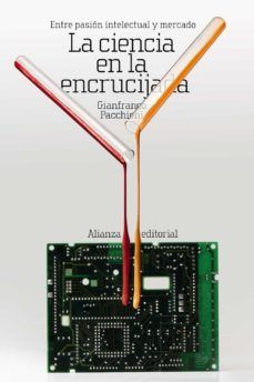 LA CIENCIA EN LA ENCRUCIJADA (ALIANZA)