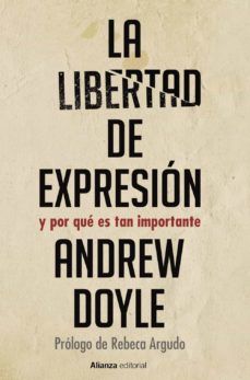 LA LIBERTAD DE EXPRESIÓN (ALIANZA)