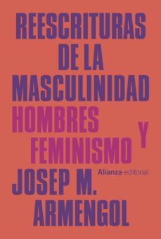 REESCRITURAS DE LA MASCULINIDAD (ALIANZA)