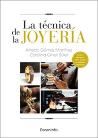 LA TÉCNICA DE LA JOYERÍA (PARANINFO)