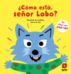 ¿CÓMO ESTÁ, SEÑOR LOBO? (SM)