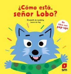 ¿CÓMO ESTÁ, SEÑOR LOBO? (SM)