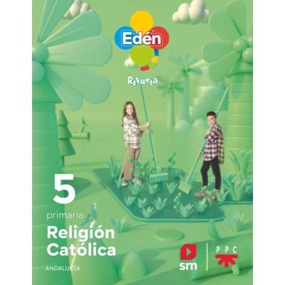(SM) RELIGIÓN CATÓLICA 5ºEP EDÉN AND. 23