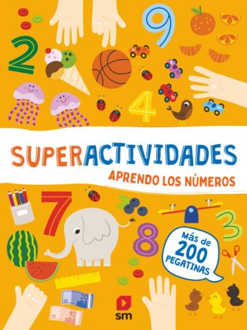 SUPERACTIVIDADES. APRENDO LOS NÚMEROS (SM)