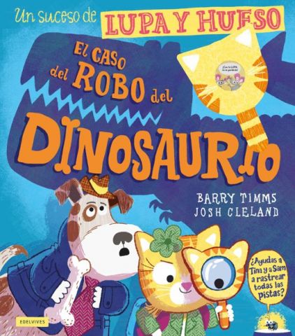 EL CASO DEL ROBO DEL DINOSAURIO (EDELVIVES)