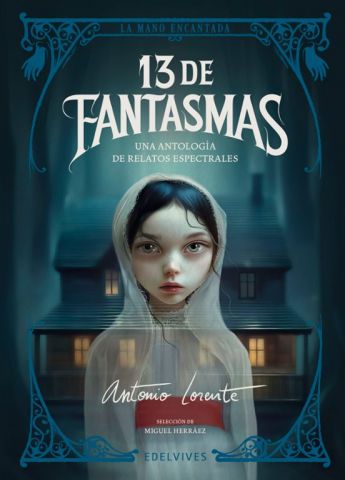 13 DE FANTASMAS (EDELVIVES)
