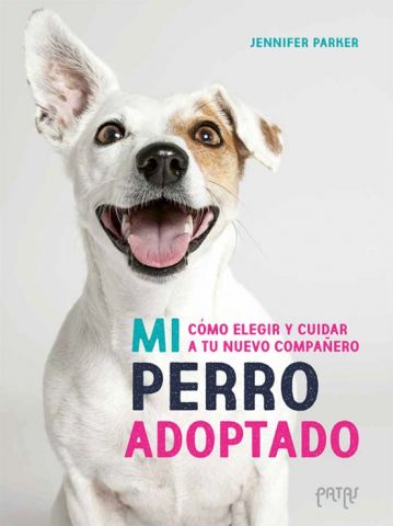MI PERRO ADOPTADO (EDELVIVES)