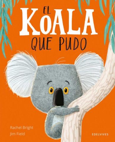 EL KOALA QUE PUDO (EDELVIVES)