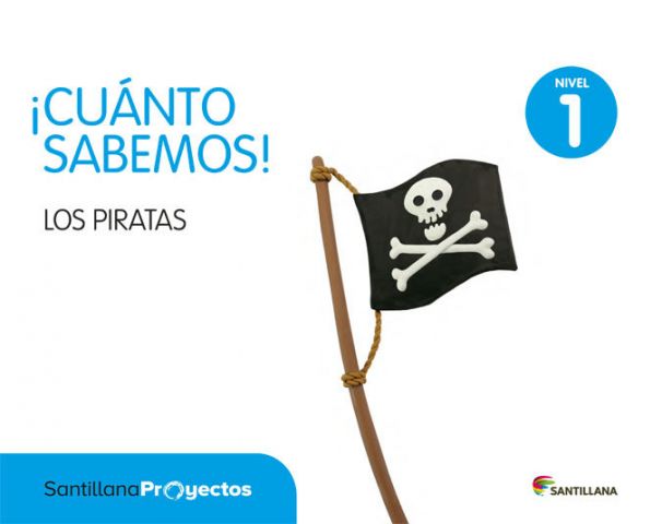 ¡CUÁNTO SABEMOS! LOS PIRATAS NIVEL 1  (SANTILLANA)