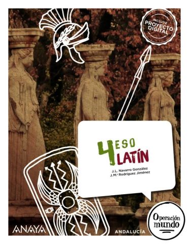 (ANAYA) LATÌN 4º ESO AND 25 OPERACIÓN MUNDO