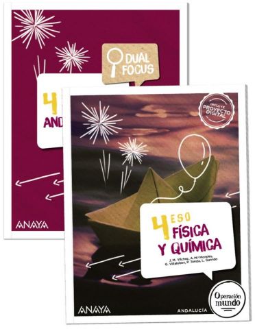 (ANAYA) FÍSICA Y QUÍMICA 4º ESO AND 25 DUAL FOCUS