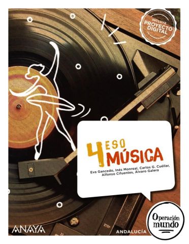 (ANAYA) MÚSICA 4º ESO AND 25 OPERACIÓN MUNDO
