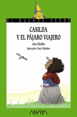 CASILDA Y EL PÁJARO VIAJERO (ANAYA)