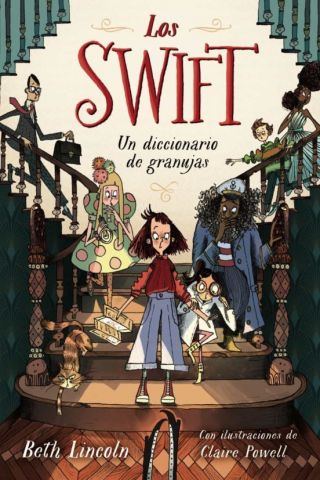 LOS SWIFT 1. UN DICCIONARIIO DE GRANUJAS (ANAYA)