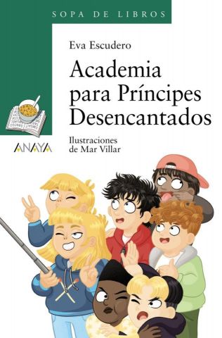 ACADEMIA PARA PRÍNCIPES DESENCANTADOS (ANAYA)