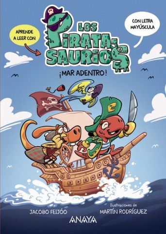 LOS PIRATASAURIOS 1. ¡MAR ADENTRO! (ANAYA)